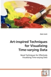 Art-Inspired Techniques For Visualizing Time-Varying Data