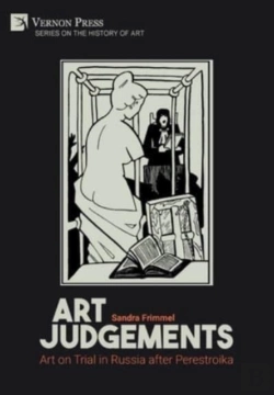 Bertrand.pt - Art Judgements: Art On Trial In Russia After Perestroika