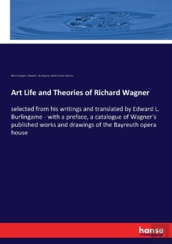 Bertrand.pt - Art Life And Theories Of Richard Wagner