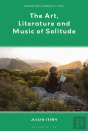 Art, Literature And Music Of Solitude