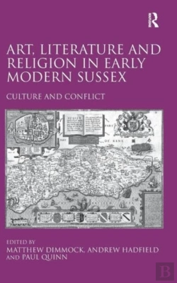 Bertrand.pt - Art, Literature And Religion In Early Modern Sussex