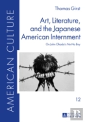 Art, Literature, And The Japanese American Internment