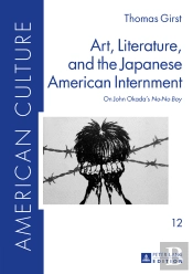 Art, Literature, And The Japanese American Internment