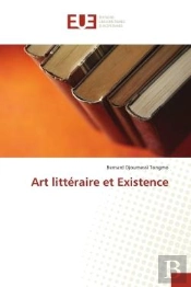 Art Litteraire Et Existence