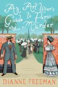 Art Lover'S Guide To Paris And Murder, An