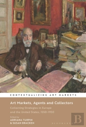 Art Markets, Agents And Collectors