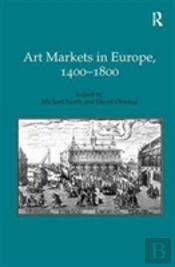 Art Markets In Europe, 1400â€“1800