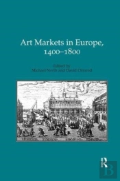 Art Markets In Europe, 1400â€“1800