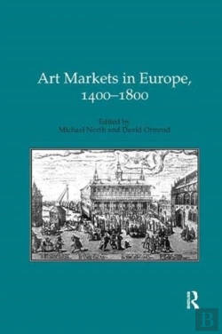 Bertrand.pt - Art Markets In Europe, 1400â€“1800
