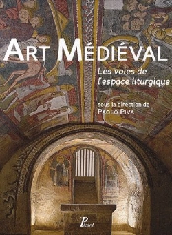 Bertrand.pt - Art Médiéval ; Les Voies De L'Espace Liturgique