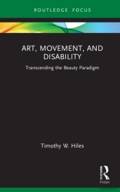 Art, Movement, And Disability