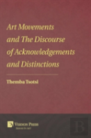 Art Movements And The Discourse Of Acknowledgements And Distinctions