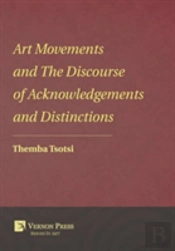 Art Movements And The Discourse Of Acknowledgements And Distinctions