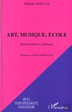 Bertrand.pt - Art Musique Ecole ; Discernement Et Esthetique