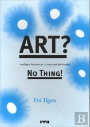 Art? No Thing!