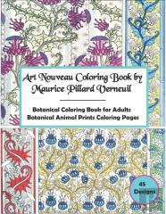 Art Nouveau Coloring Book By Maurice Pillard Verneuil,45 Designs