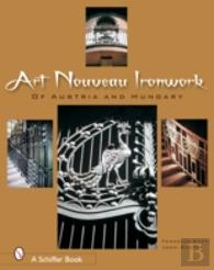 Art Nouveau Ironwork Of Austria & Hungary