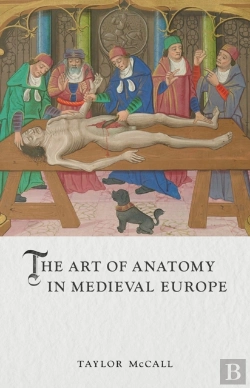 Bertrand.pt - Art Of Anatomy In Medieval Europe