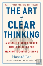 Art Of Clear Thinking