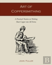 Art Of Coppersmithing