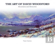 Art Of David Woodford, The - Mountains And Memories