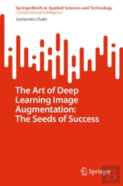 Art Of Deep Learning Image Augmentation: The Seeds Of Success