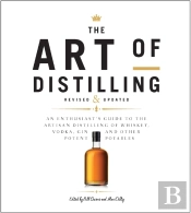 Art Of Distilling, Revised And Expanded