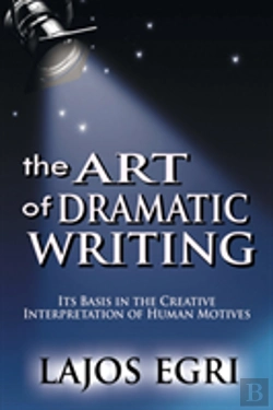Bertrand.pt - Art Of Dramatic Writing