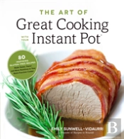 Art Of Great Cooking With Your Instant P