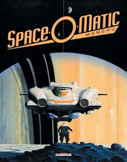 Bertrand.pt - Art Of Manchu Tome 3 ; Space-O-Matic