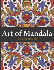 Art Of Mandala Coloring Book For Adult