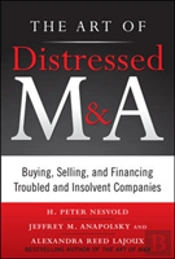 Art Of M&A Distressed Investing