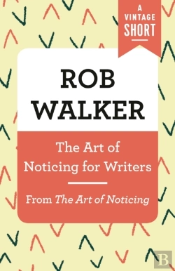 Bertrand.pt - Art Of Noticing For Writers