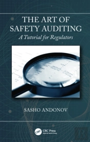 Art Of Safety Auditing: A Tutorial For Regulators