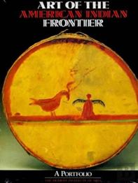 Art Of The American Indian Frontier