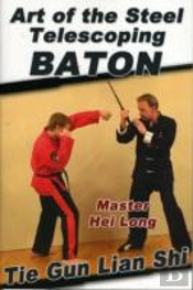 Art Of The Steel Telescoping Baton