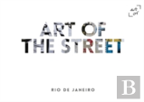 Art Of The Street: Rio De Janeiro
