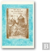 Art Of The Turkish Tale.
