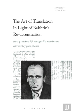 Bertrand.pt - Art Of Translation In Light Of Bakhtin'S Re-Accentuation
