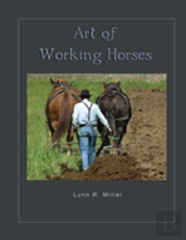 Art Of Working Horses