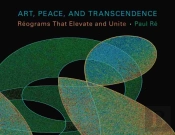 Art, Peace, And Transendence