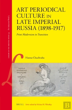 Bertrand.pt - Art Periodical Culture In Late Imperial Russia (1898-1917)