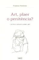 Art, Plaer O Penitencia?
