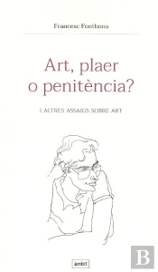 Art, Plaer O Penitencia?