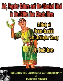 Bertrand.pt - Art Popular Culture And The Classical Ideal In The 1930s A Study Of Roman Scandals And Christopher Strong
