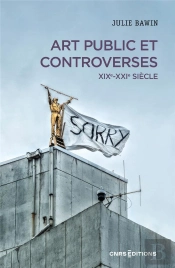 Art Public Et Controverses : Xixie-Xxie Siècle