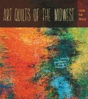 Art Quilts The Midwest