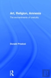 Art, Religion, Amnesia