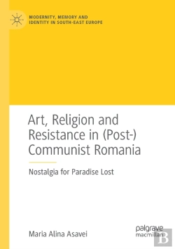 Bertrand.pt - Art, Religion And Resistance In (Post-)Communist Romania