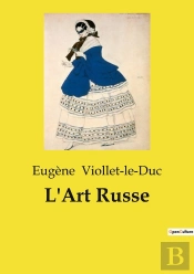 Art Russe - Exploration Des Influences Et